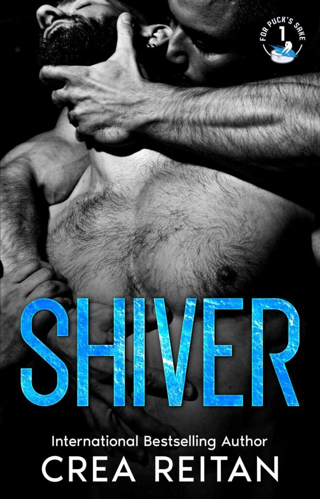 The image shows a book cover for "Shiver" by Crea Reitan, featuring a shirtless man with his hands behind his head against a dark background.
