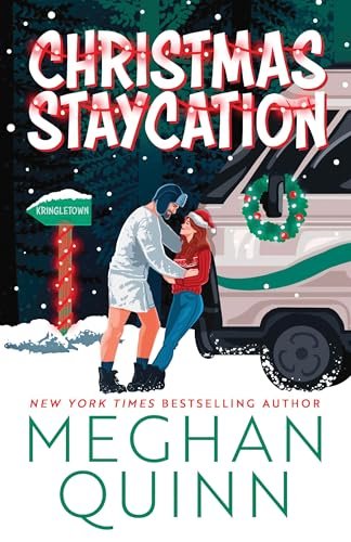 The image is the book cover for "Christmas Staycation" by Meghan Quinn, featuring a couple standing next to a red pickup truck in a snowy, wooded setting.
